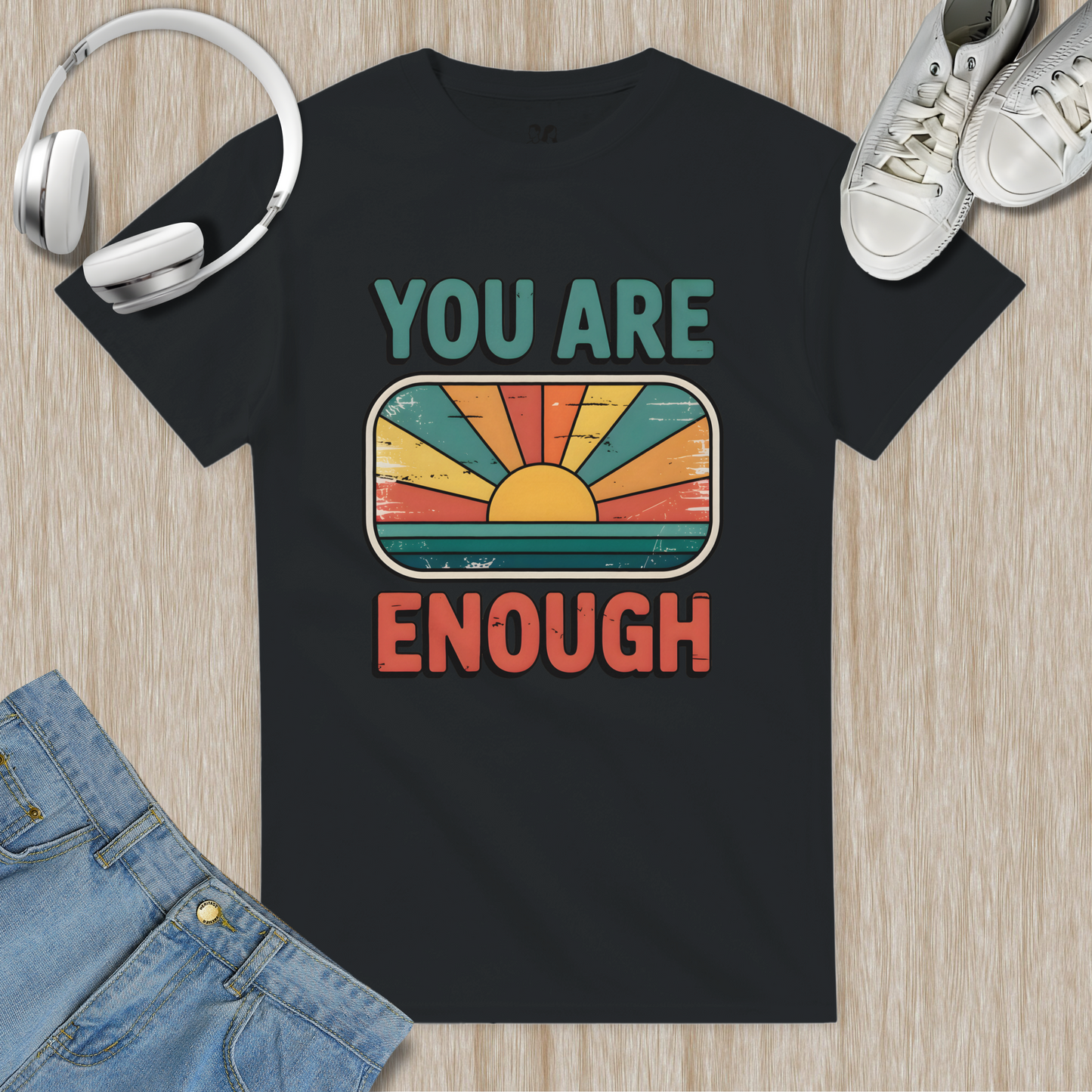 You Are Enough