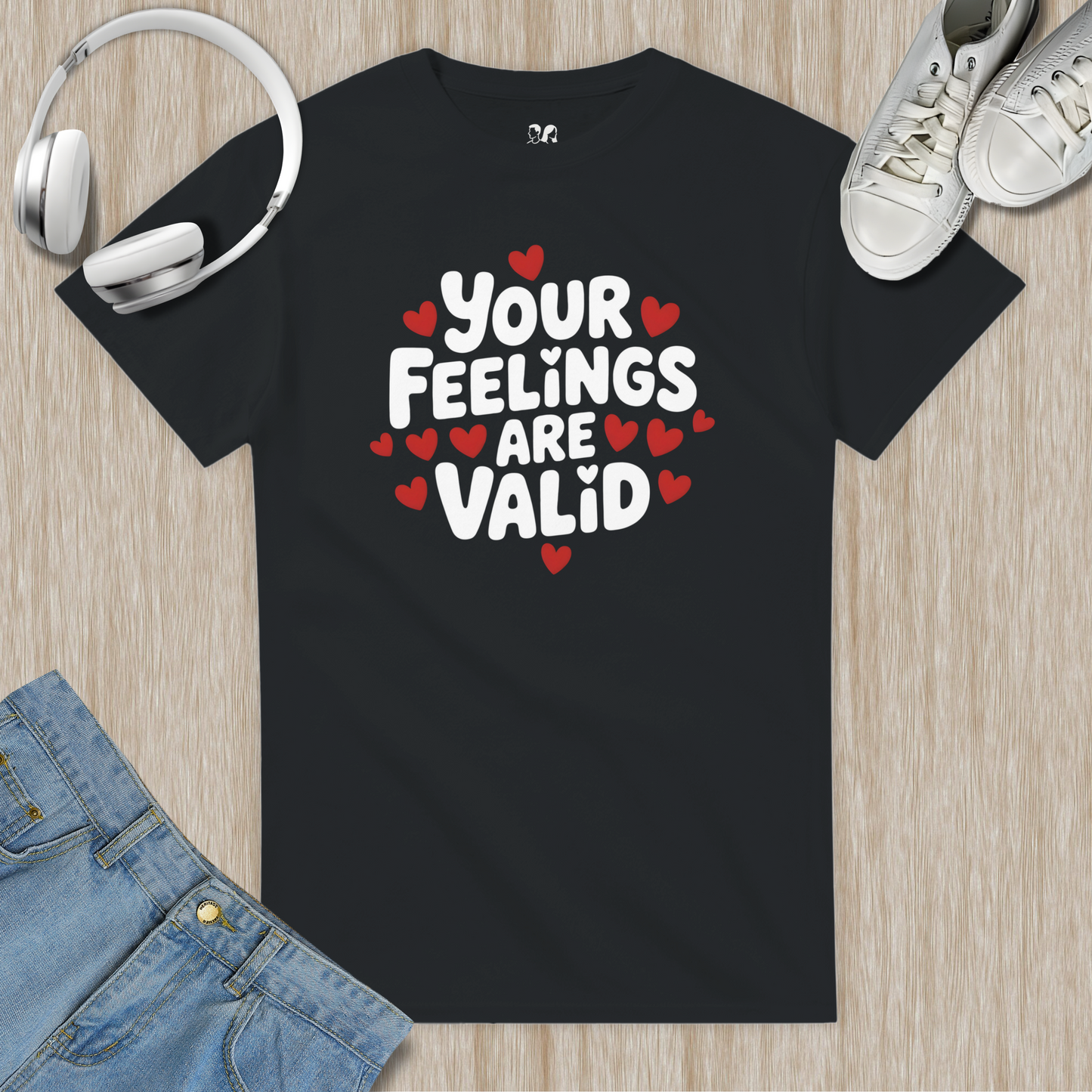 Your Feelings Are Valid
