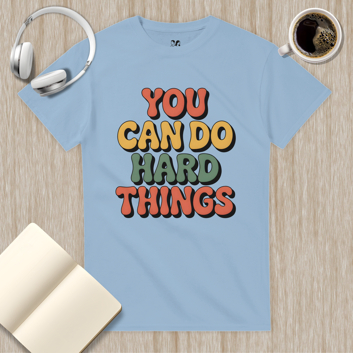 You Can Do Hard Things