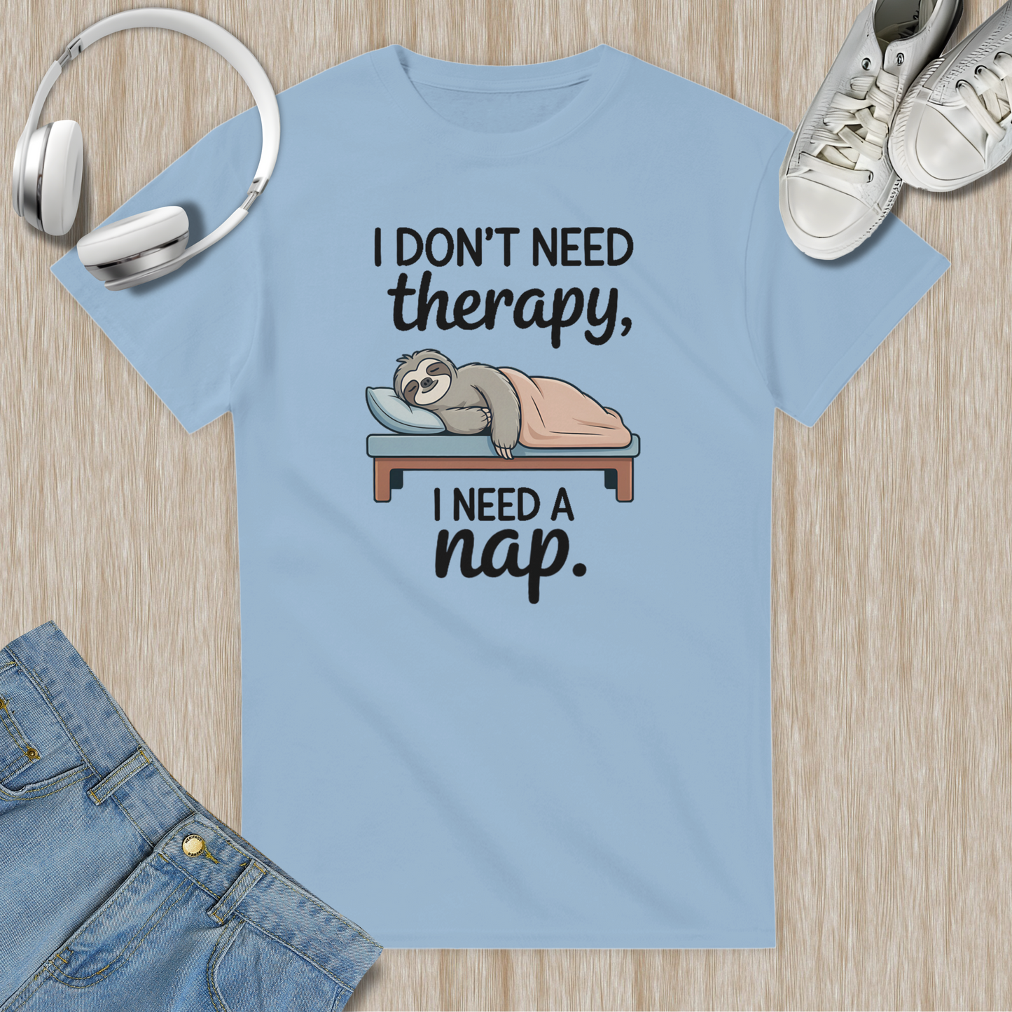 I Don't Need Therapy, I Need a Nap