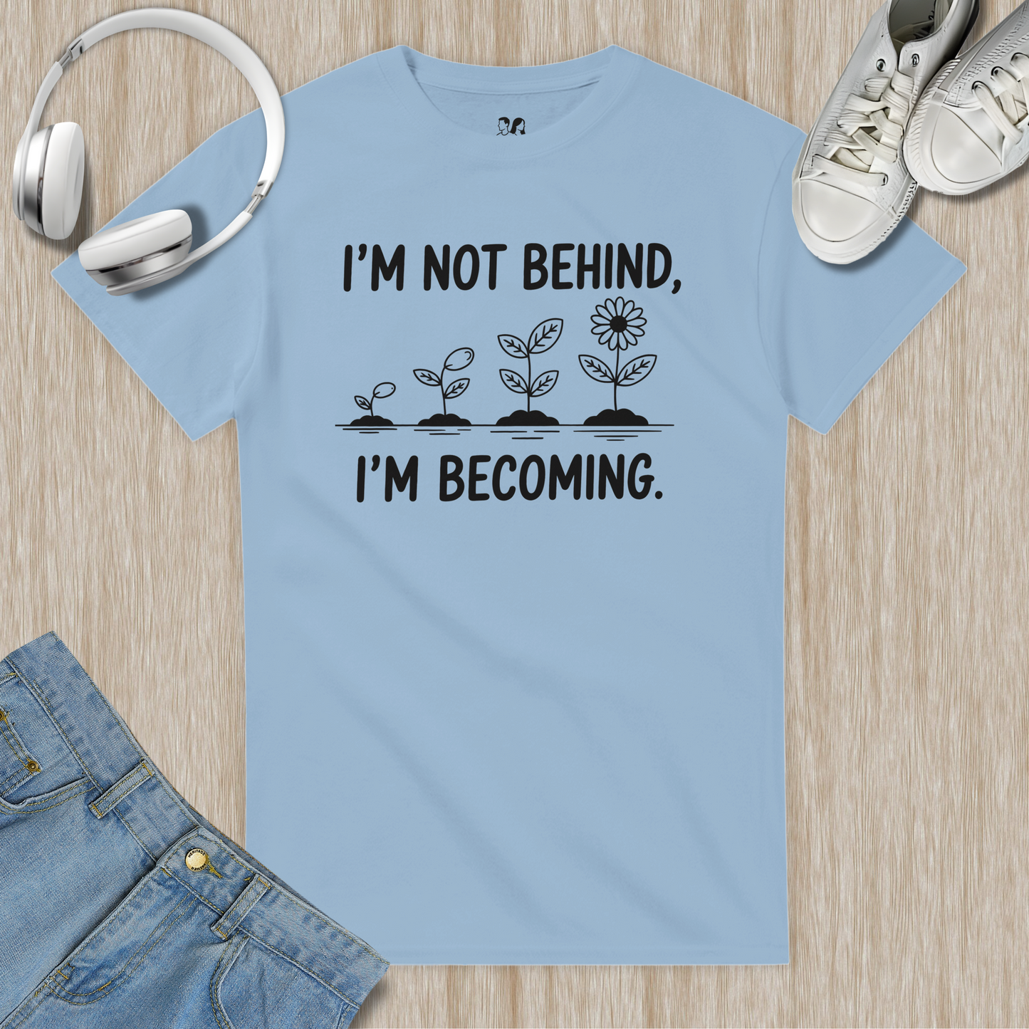 I'm Not Behind, I'm Becoming