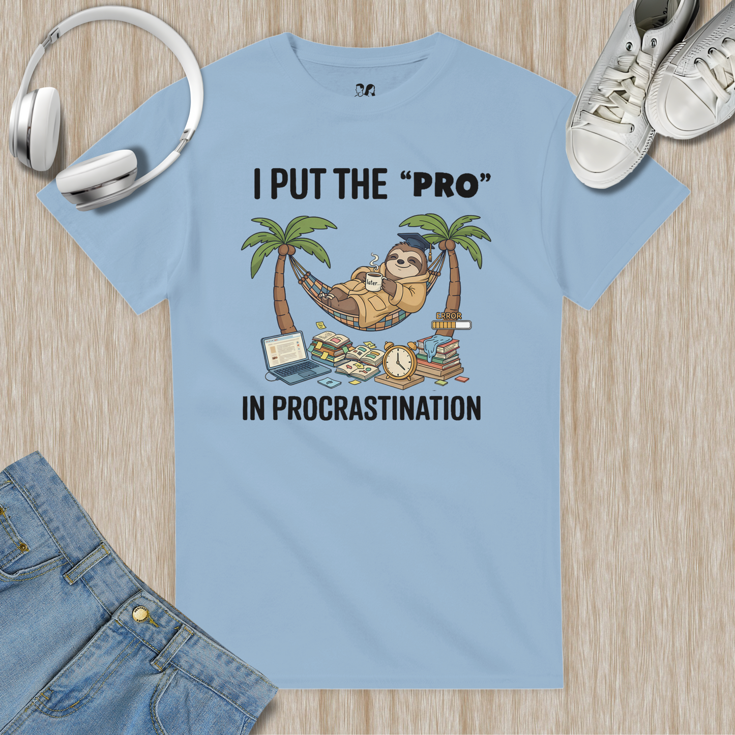 I Put The Pro In Procrastination