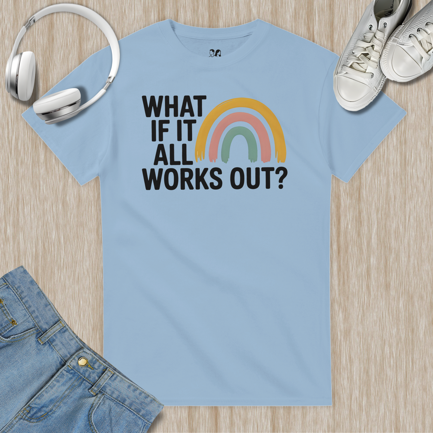 What If It All Works Out