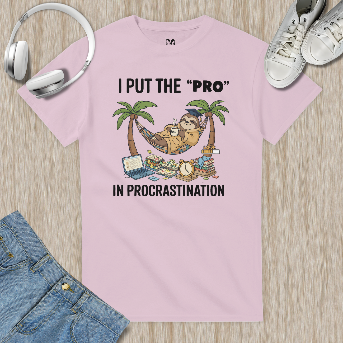 I Put The Pro In Procrastination