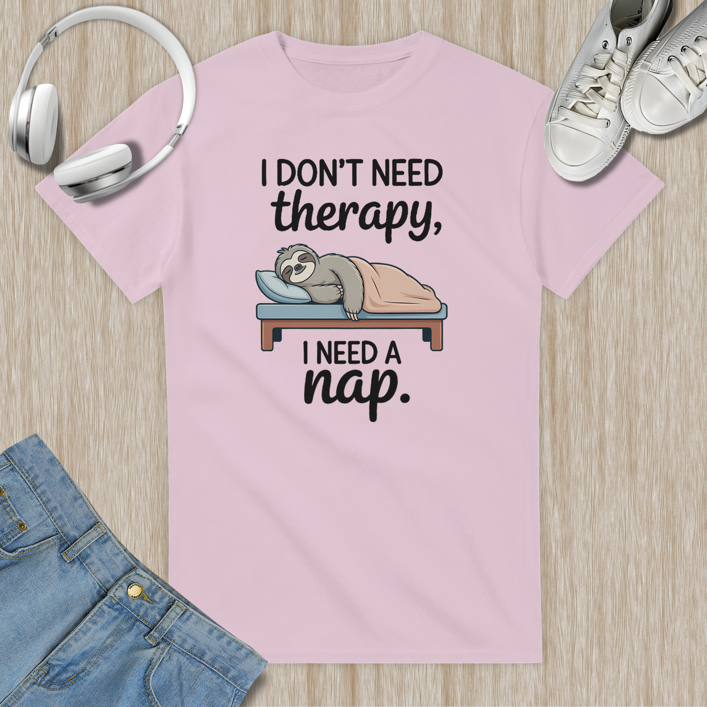 I Don't Need Therapy, I Need a Nap