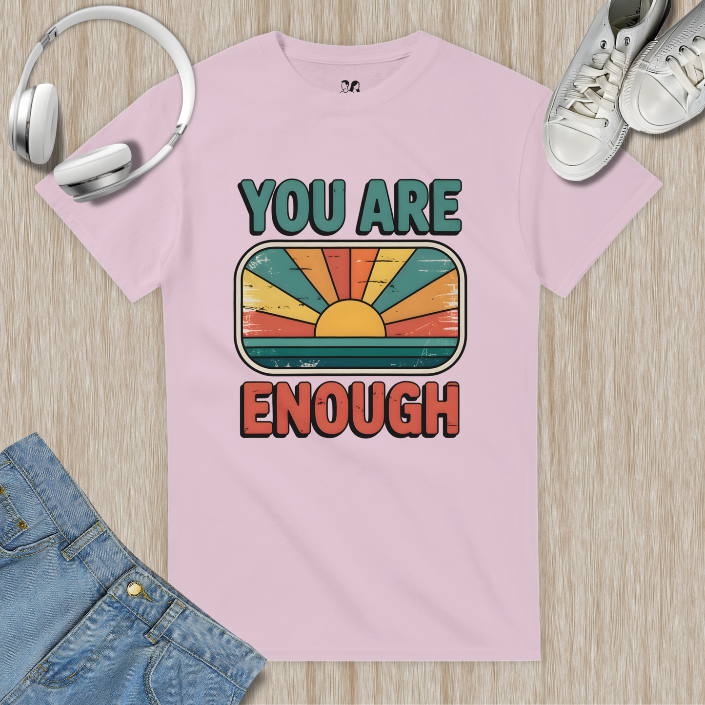 You Are Enough