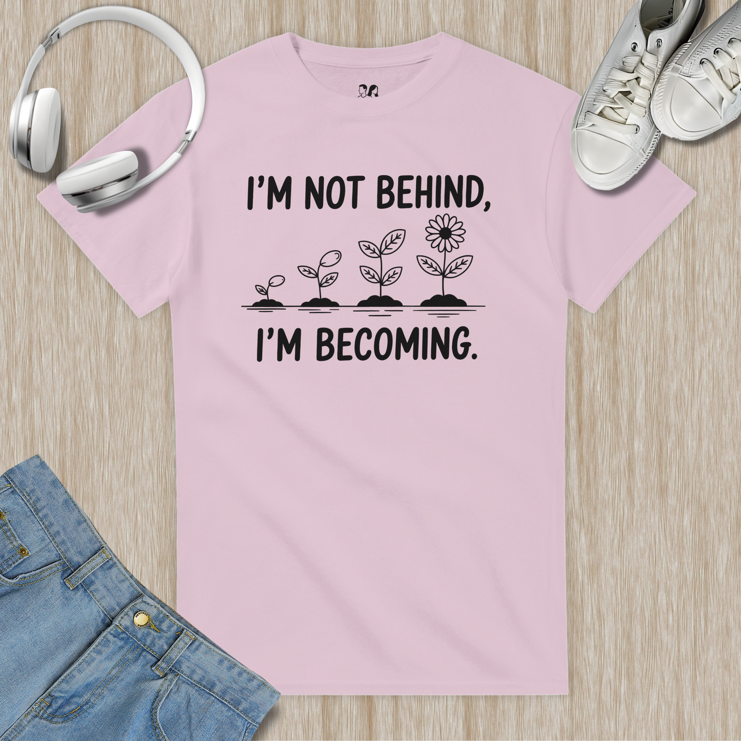I'm Not Behind, I'm Becoming