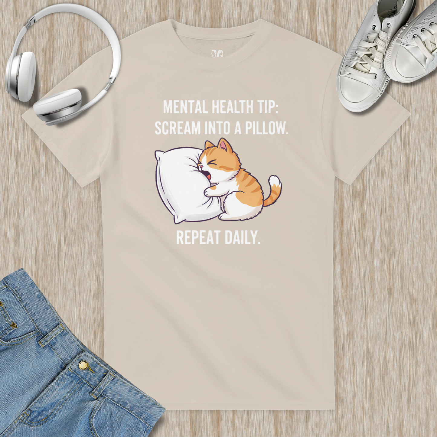 Scream Into A Pillow, Repeat Daily