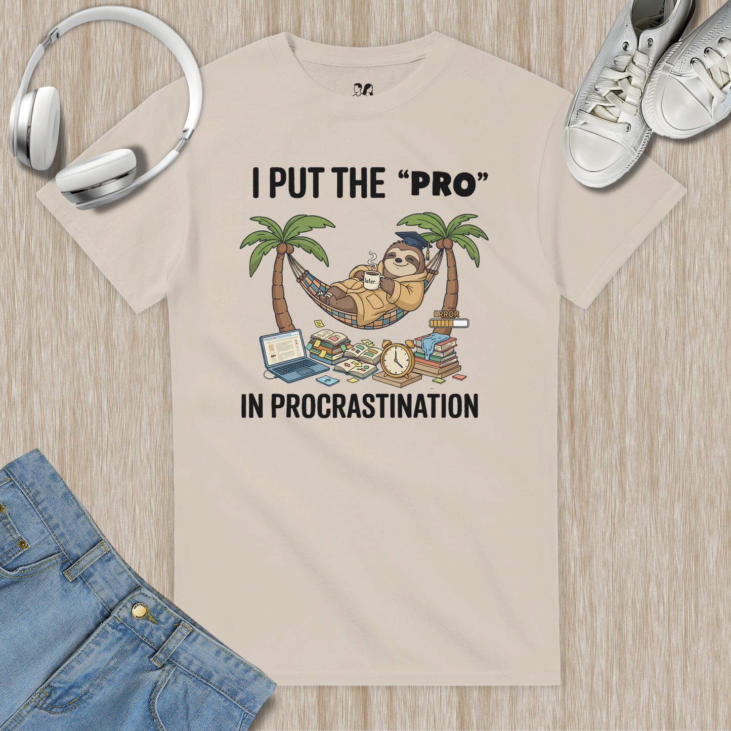 I Put The Pro In Procrastination