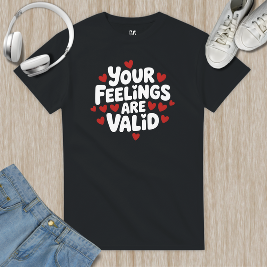 Your Feelings Are Valid