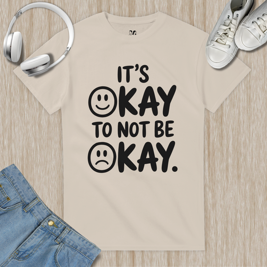 It's Okay To Not Be Okay