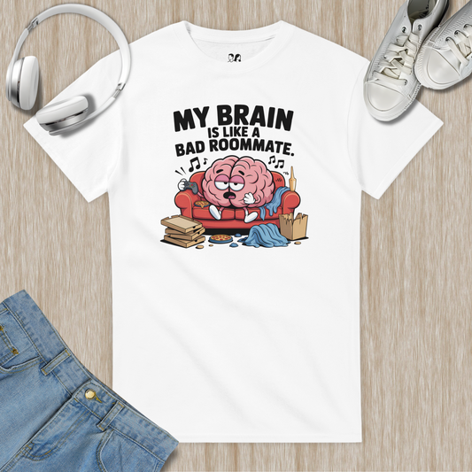 My Brain Is Like A Bad Roommate